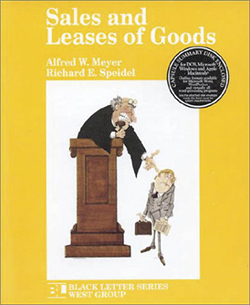 Meyer and Speidel's Black Letter Outline on Sales and Leases of Goods