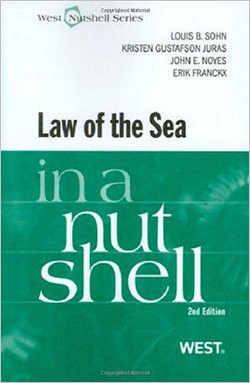 Sohn, Noyes, Gustafson Juras and Franckx's The Law of the Sea in a Nutshell, 2d