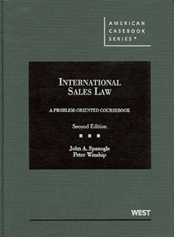 Spanogle and Winship's International Sales Law, A Problem-Oriented Coursebook, 2d