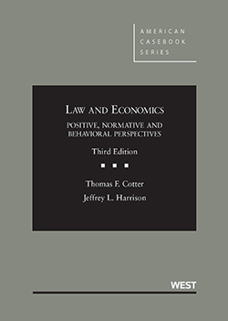 Cotter and Harrison's Law and Economics Positive, Normative and Behavioral Perspectives, 3d