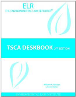 Hathaway, Rawson, Claassen, and Hatcher's TSCA Deskbook, 2d
