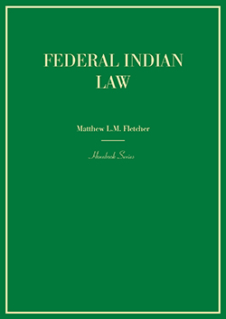 Fletcher's Federal Indian Law (Hornbook Series)
