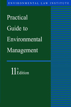 Friedman's Practical Guide To Environmental Management, 11th