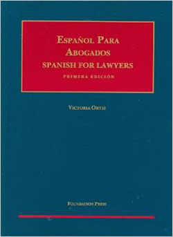 Ortiz's Espanol para Abogados (Spanish for Lawyers)