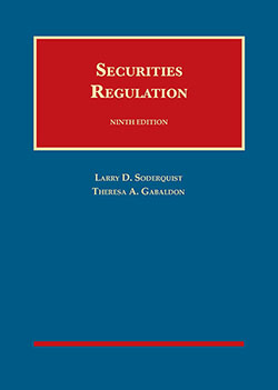 Soderquist and Gabaldon's Securities Regulation, 9th