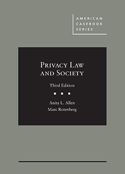 Allen and Rotenberg's Privacy Law and Society, 3d