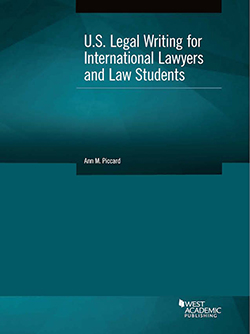 Piccard's U.S. Legal Writing for International Lawyers and Law Students