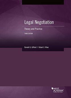 Gifford and Rhee's Legal Negotiation: Theory and Practice, 3d
