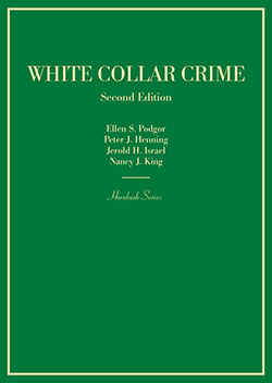 Podgor, Henning, Israel, and King's White Collar Crime, 2d (Hornbook Series)