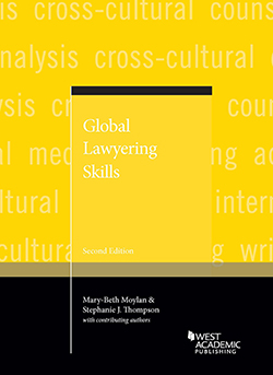 Moylan And Thompsons Global Lawyering Skills 2d - 