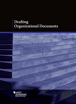 Kelly's Drafting Organizational Documents