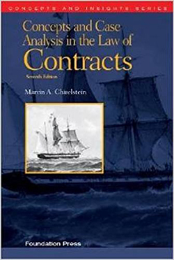 Chirelstein's Concepts and Case Analysis in the Law of Contracts, 7th (Concepts and Insights Series)