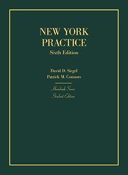 Siegel's New York Practice, 6th, Student Edition (Hornbook Series)