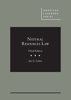 Laitos's Natural Resources Law, 3d