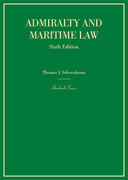 Schoenbaum's Admiralty and Maritime Law, 6th (Hornbook Series)