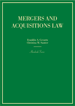 Gevurtz and Sautter's Mergers and Acquisitions Law (Hornbook Series)