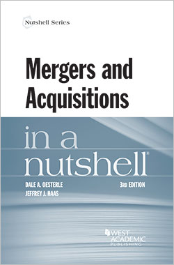 Oesterle and Haas's Mergers and Acquisitions in a Nutshell, 3d