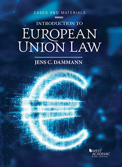 Dammann's Introduction to European Union Law: Cases and Materials