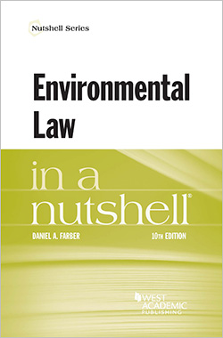 Farber's Environmental Law in a Nutshell, 10th