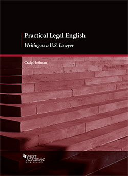 Hoffman's Practical Legal English: Writing as a U.S. Lawyer