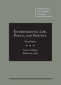 Malone and Tabb's Environmental Law, Policy, and Practice, 3d