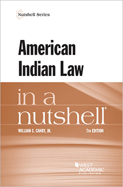 Canby's American Indian Law in a Nutshell, 7th