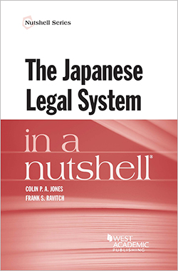 Jones and Ravitch's The Japanese Legal System in a Nutshell