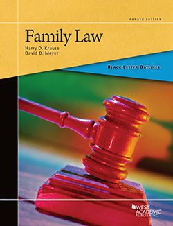 Krause and Meyer's Black Letter Outline on Family Law, 4th