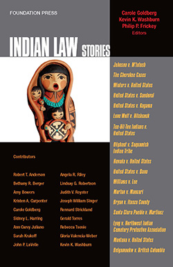 Goldberg, Washburn and Frickey's Indian Law Stories (Stories Series)