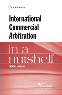 Bermann's International Commercial Arbitration in a Nutshell