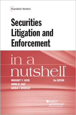 Sachs, Nagy, and Russello's Securities Litigation and Enforcement in a Nutshell, 2d