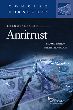 Hovenkamp's Principles of Antitrust, 2d (Concise Hornbook Series)