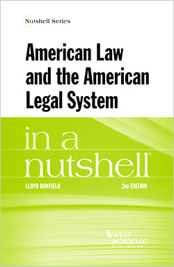 Bonfield's American Law and the American Legal System in a Nutshell, 2d