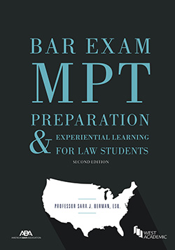 Berman's Bar Exam MPT Preparation & Experiential Learning For Law Students: Interactive Performance Test Training, 2d