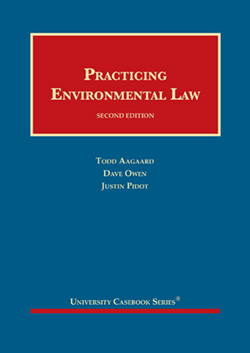 Aagaard, Owen, and Pidot's Practicing Environmental Law, 2d