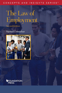 Estreicher's The Law of Employment, 2d (Concepts and Insights Series)