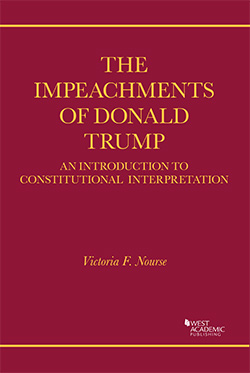 Nourse's The Impeachments of Donald Trump:  An Introduction to Constitutional Interpretation