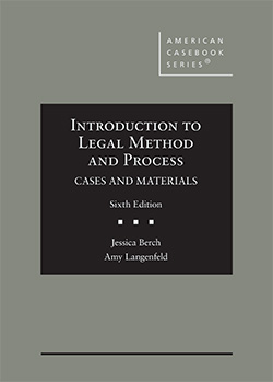Berch and Langenfeld's Introduction to Legal Method and Process, Cases and Materials, 6th