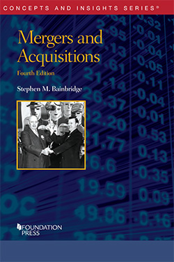 Bainbridge's Mergers and Acquisitions, 4th (Concepts and Insights Series)