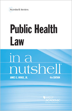 Hodge's Public Health Law in a Nutshell, 4th