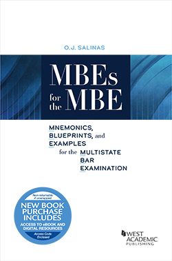 Salinas's MBEs for the MBE: Mnemonics, Blueprints, and Examples for the Multistate Bar Examination