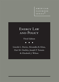 Davies, Klass, Osofsky, Tomain, and Wilson's Energy Law and Policy, 3d