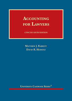 Barrett and Herwitz's Accounting for Lawyers, Concise 6th