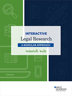 Interactive Legal Research & Writing Lessons: A Modular Approach - Research Suite