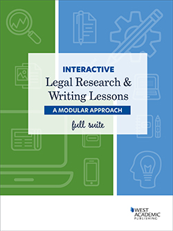 Interactive Legal Research & Writing Lessons: A Modular Approach – Full Suite
