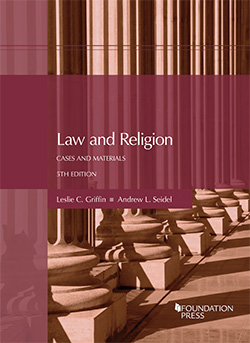 Griffin and Seidel's Law and Religion, Cases and Materials, 5th