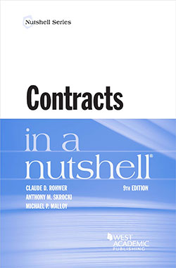 Rohwer, Skrocki, and Malloy's Contracts in a Nutshell, 9th