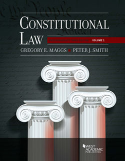 Maggs and Smith's Constitutional Law: Undergraduate Edition, 3d, Volume 1 -  9781685614683 - West Academic