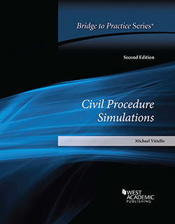 Vitiello's Civil Procedure Simulations: Bridge to Practice, 2d