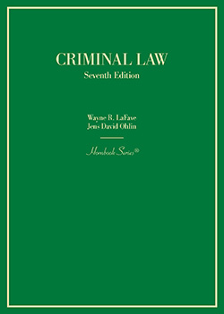 LaFave and Ohlin's Criminal Law, 7th (Hornbook Series)